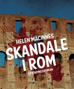 Skandale I Rom - Helen Macinnes - Bog