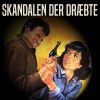 Skandalen der dræbte (E-bog)