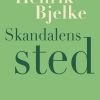 Skandalens Sted - Henrik Bjelke - Bog