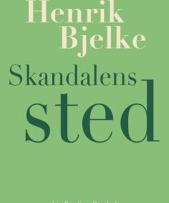 Skandalens sted (E-bog)