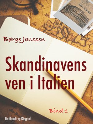 Skandinavens ven i Italien bind 1 (E-bog)