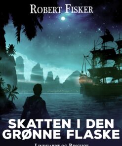 Skatten i den grønne flaske (E-bog)