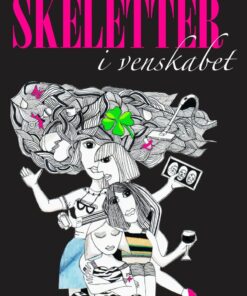 Skeletter I Venskabet - Pernille Weil - Bog
