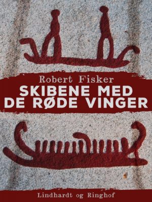 Skibene med de røde vinger (E-bog)