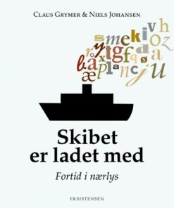 Skibet er ladet med (Bog)