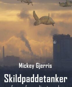 Skildpaddetanker - Mickey Gjerris - Bog