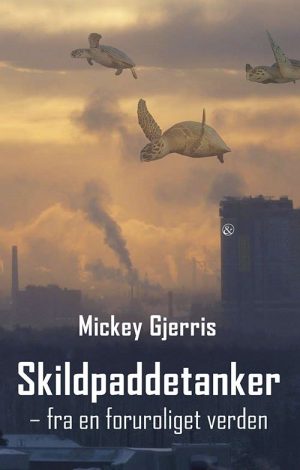 Skildpaddetanker - Mickey Gjerris - Bog