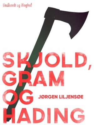 Skjold, Gram og Hading (E-bog)