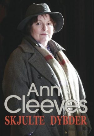 Skjulte Dybder - Ann Cleeves - Bog