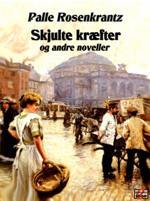 Skjulte kræfter og andre noveller (E-bog)