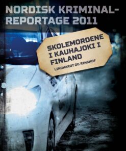 Skolemordene i Kauhajoki i Finland (E-bog)