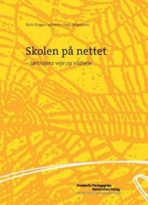 Skolen På Nettet - Niels Kryger - Bog