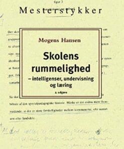 Skolens Rummelighed - Mogens Hansen - Bog