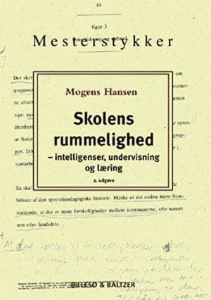 Skolens Rummelighed - Mogens Hansen - Bog