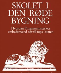 Skolet I Den Røde Bygning - Hjalte Gram - Bog