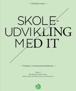 Skoleudvikling Med It - Diverse - Bog