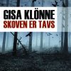 Skoven Er Tavs - Gisa Klönne - Bog