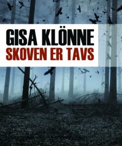 Skoven Er Tavs - Gisa Klönne - Bog