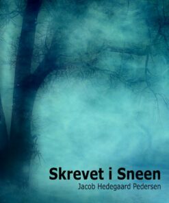 Skrevet I Sneen - Jacob Hedegaard Pedersen - Bog