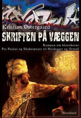 Skriften På Væggen - Kristian østergaard - Bog