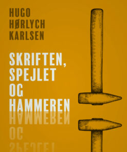 Skriften, spejlet og hammeren (Bog)