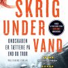 Skrig under vand (E-bog)