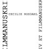 Skriv Et Filmmanuskript - Cecilie Rosdahl - Bog