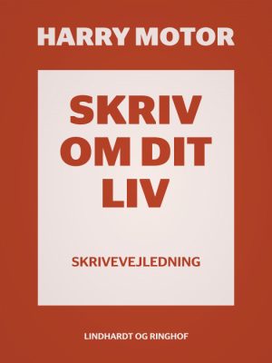 Skriv om dit liv (Bog)