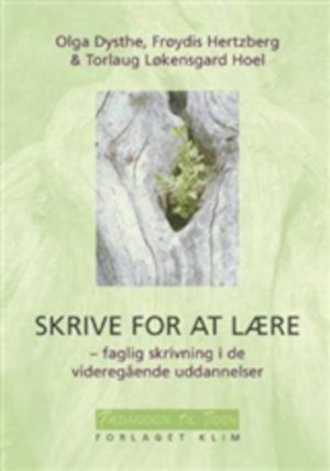 Skrive For At Lære - Olga Dysthe - Bog