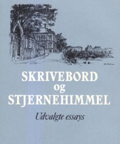 Skrivebord og stjernehimmel (E-bog)