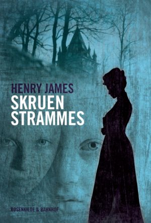 Skruen strammes. En klassiker af Henry James. (E-bog)