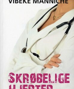 Skrøbelige Hjerter - Vibeke Manniche - Bog