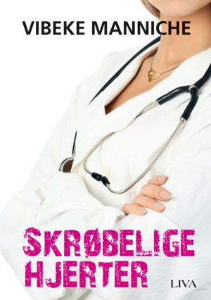 Skrøbelige hjerter (E-bog)