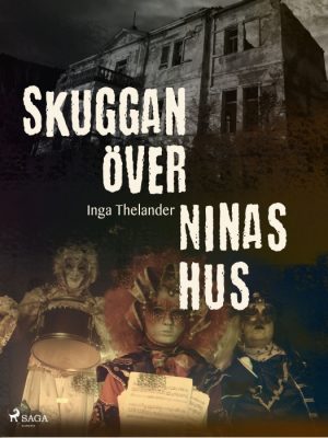 Skuggan över Ninas hus (E-bog)