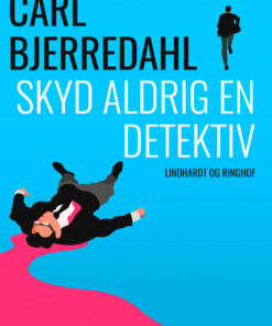 Skyd aldrig en detektiv (Bog)