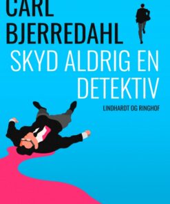 Skyd aldrig en detektiv (E-bog)