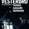 Skyerne Over Vesterbro - Thomas Aagaard Skovmand - Bog