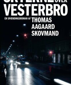 Skyerne Over Vesterbro - Thomas Aagaard Skovmand - Bog