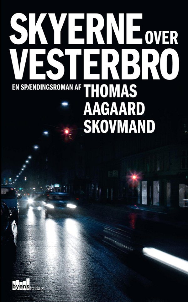 Skyerne Over Vesterbro - Thomas Aagaard Skovmand - Bog