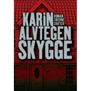 Skygge - Karin Alvtegen - Bog