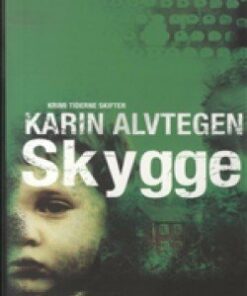 Skygge - Karin Alvtegen - Bog