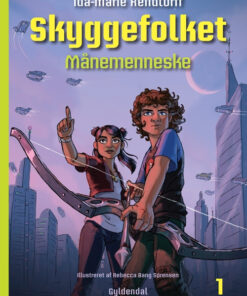 Skyggefolket 1 - Månemenneske (Bog)