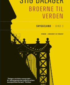 Skyggeland - Broerne Til Verden 3 - Stig Dalager - Bog