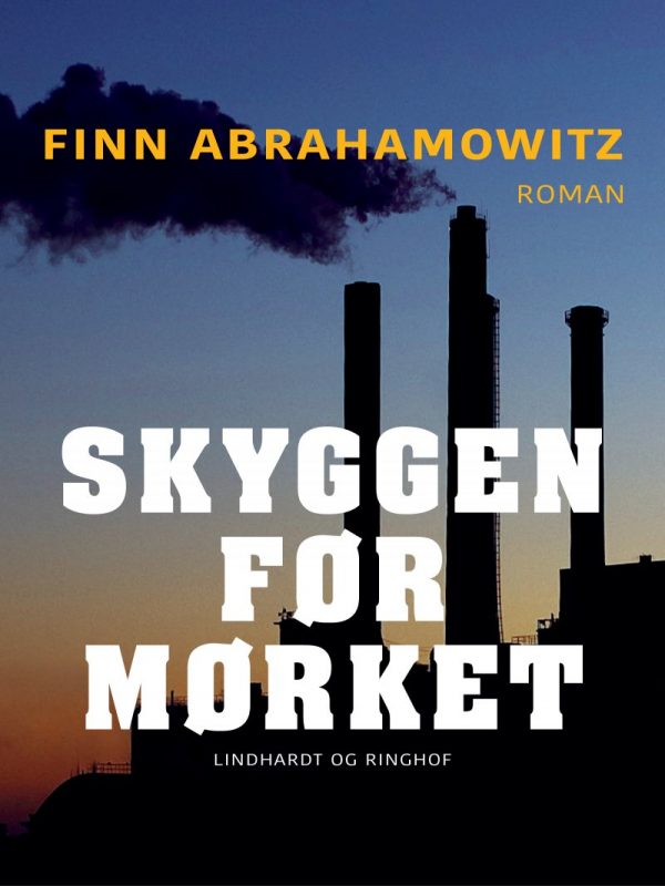 Skyggen Før Mørket - Finn Abrahamowitz - Bog