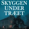 Skyggen Under Træet - Mary Stewart - Bog