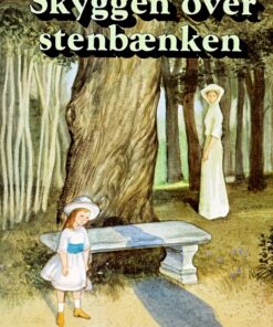 Skyggen over stenbænken (E-bog)