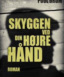 Skyggen ved din højre hånd (Bog)