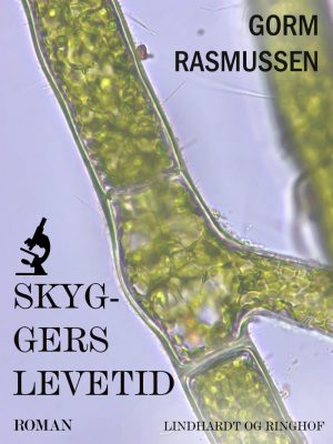 Skyggers Levetid - Gorm Rasmussen - Bog