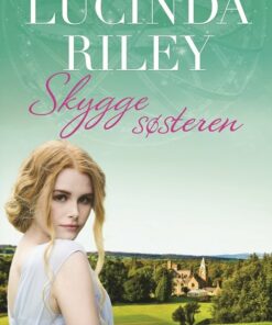 Skyggesøsteren - Lucinda Riley - Bog