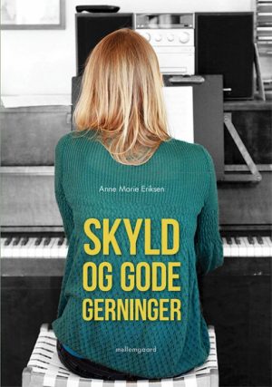 Skyld og gode gerninger (E-bog)